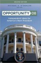 Opportunity 08: Independent Ideas for America's Next President - Michael E. O'Hanlon