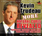 More Natural Cures Revealed - Kevin Trudeau