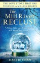 The Mill River Recluse - Darcie Chan