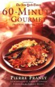 The New York Times 60-Minute Gourmet - Pierre Franey, Craig Claiborne