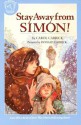 Stay Away from Simon! - Carol Carrick, Donald Carrick