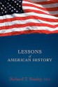 Lessons of American History - Richard Stanley