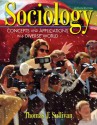 Sociology: Concepts And Applications In A Diverse World - Thomas J. Sullivan