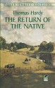 The Return of the Native - Thomas Hardy