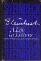 Steinbeck: A Life in Letters - Elaine Steinbeck, Robert Wallsten