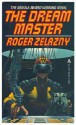 The Dream Master - Roger Zelazny