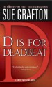 D Is For Deadbeat - Sue Grafton