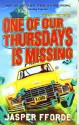 One of Our Thursdays is Missing - Jasper Fforde