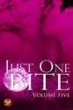 Just One Bite: Volume Five - Kim Knox, Shermaine Williams, Lauren Hawkeye, Elaine Lowe, Barbara Elsborg, Christine DePetrillo, Rosalie Stanton, Randi Alexander, Angelita Gill, Raven Corinn Carluk, Ashlynn Monroe, Jocelyn Michel