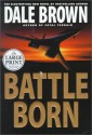 Battle Born - Dale Brown