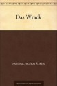 Das Wrack (German Edition) - Friedrich Gerstäcker