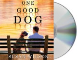 One Good Dog - Susan Wilson, Fred Berman, Rick Adamson