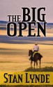 The Big Open: A Merlin Fanshaw Western - Stan Lynde