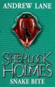 Young Sherlock Holmes: Snake Bite - Andrew Lane