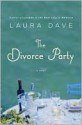 The Divorce Party - Laura Dave