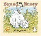 Bunny, My Honey - Anita Jeram