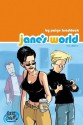 Jane's World Volume 2 - Paige Braddock