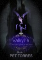 Valkyrie - the vampire princess - Pet TorreS, Torres books, Pet