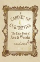 The Little Book of Awe and Wonder: A Cabinet of Curiosities - Matthew McFall, Ian Gilbert