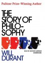 The Story of Philosophy: The Lives and Opinions of the Great Philosophers (Audiocd) - Will Durant, Grover Gardner