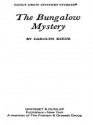 The Bungalow Mystery - Carolyn Keene