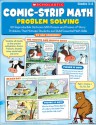 Comic-Strip Math: Problem Solving: 80 Reproducible Cartoons With Dozens and Dozens of Story Problems That Motivate Students and Build Essential Math Skills - Dan Greenberg