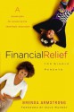 Financial Relief for Single Parents: A Proven Plan for Achieving the Seemingly Impossible - Brenda Armstrong