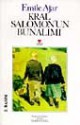 Kral Salomon'un Bunalımı - Romain Gary, Tahsin Yücel