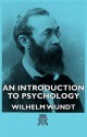 An Introduction to Psychology - Wilhelm Wundt