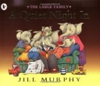 A Quiet Night in - Jill Murphy