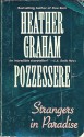 Strangers in Paradise - Heather Graham Pozzessere, Heather Graham