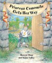 Princess Camomile Gets Her Way - Hiawyn Oram, Susan Varley