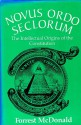 Novus Ordo Seclorum: The Intellectual Origins of the Constitution - Forrest McDonald