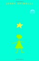 Stargirl (Stargirl #1) - Jerry Spinelli