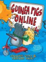 Guinea Pigs Online (Guinea Pigs Online, #1) - Jennifer Gray, Amanda Swift