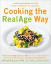 Cooking the RealAge (R) Way - Michael F. Roizen, John La Puma