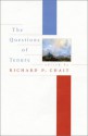 The Questions of Tenure - Richard P. Chait, Roger Baldwin, Jay L. Chronister