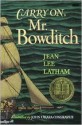 Carry On, Mr. Bowditch - Jean Lee Latham