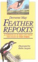 A Feather Reports: A Chronicle of Bird Life from the Pages of 'The Times' - Derwent May, Robin Jacques