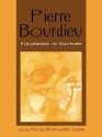 Pierre Bourdieu: Fieldwork in Culture (Culture and Education Series) - Nicholas Brown, Imre Szeman, Jon Beasley-Murray, Carolyn Betensky