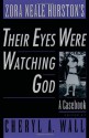 Zora Neale Hurston's Their Eyes Were Watching God - Cheryl A. Wall