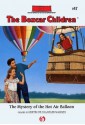 The Mystery of the Hot Air Balloon (The Boxcar Children Mysteries) - Gertrude Chandler Warner, Charles Tang