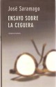 Ensayo sobre la ceguera - José Saramago