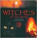 Witches of the World - Diane Canwell, Jonathan Sutherland, Johnathan Sutherland