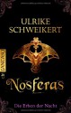 Nosferas - Ulrike Schweikert