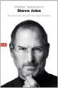 Steve Jobs: Die autorisierte Biografie des Apple-Gründers - Walter Isaacson