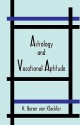 Astrology and Vocational Aptitude - Herbert Baron von Klockler, Kris Brandt Riske, Jack Cipolla