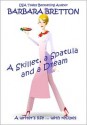 A Skillet, a Spatula, and a Dream - Barbara Bretton