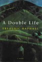 A Double Life - Frederic Raphael