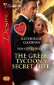 The Greek Tycoon's Secret Heir: Sons of Privilege - Katherine Garbera